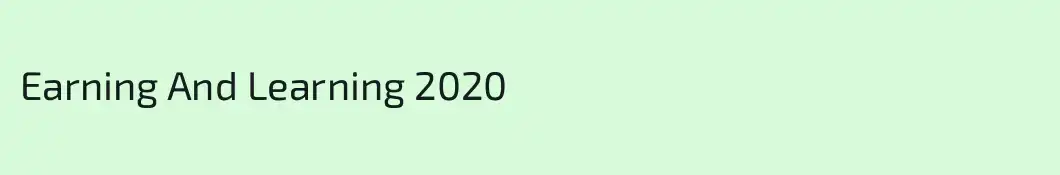 Earning And Learning 2020